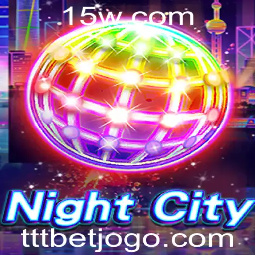 Explorando NightCity: Um Mergulho no Mundo das Apostas Ttt bet